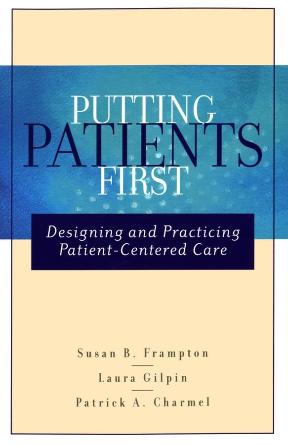 Book cover of Putting Patients First, a healthcare design book discussing how calming environments and nature imagery contribute to improved patient experiences and outcomes.